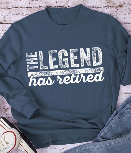 The Legend Has Retired Teacher Long Sleeve T-Shirt