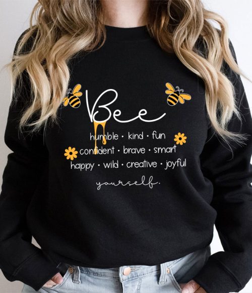 Bee Humble Kind Fun Teacher Sweatshirt