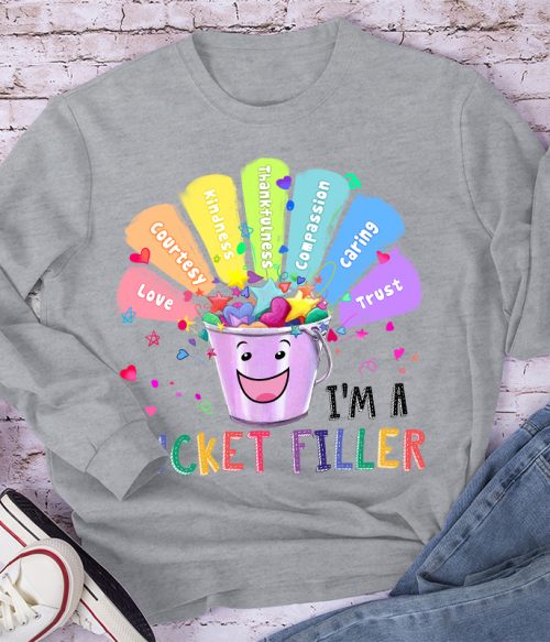 I'm A Bucket Filler Long Sleeve T-Shirt