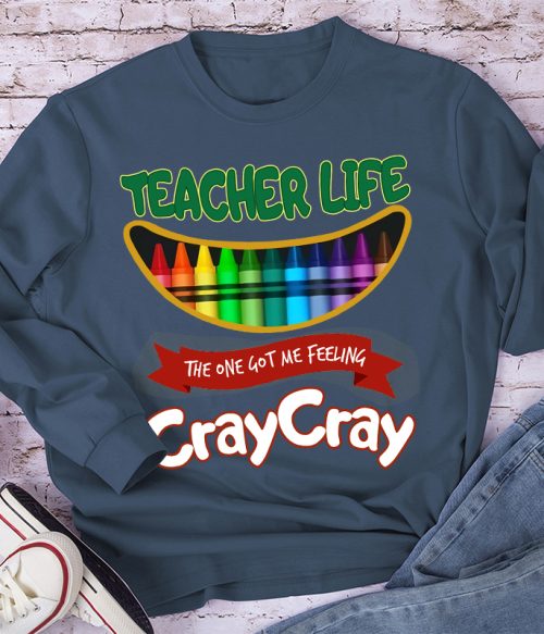 The One Got Me Feeling Cray Cray Long Sleeve T-Shirt