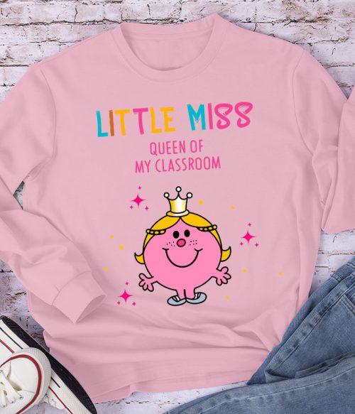 Little Miss Queen Of My Classroom Long Sleeve T-Shirt