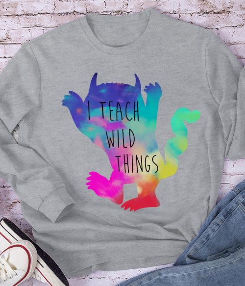 I Teach Wild Things Monster Teacher Long Sleeve T-Shirt