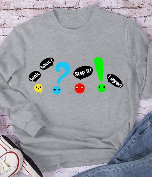 Wait What Stop It Long Sleeve T-Shirt