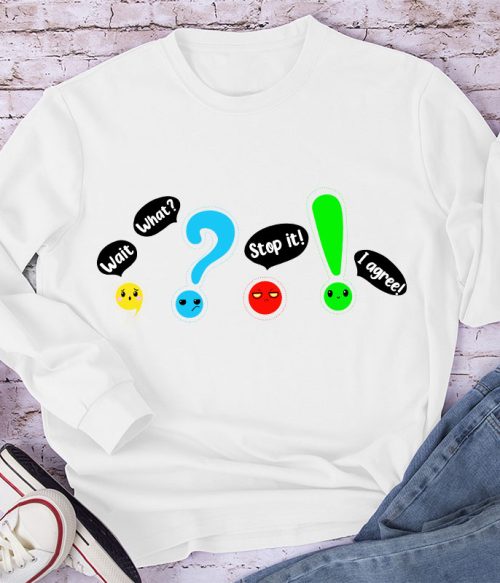Wait What Stop It Long Sleeve T-Shirt