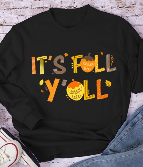 It's Fall Y'all Maple Leaf Teacher Long Sleeve T-Shirt