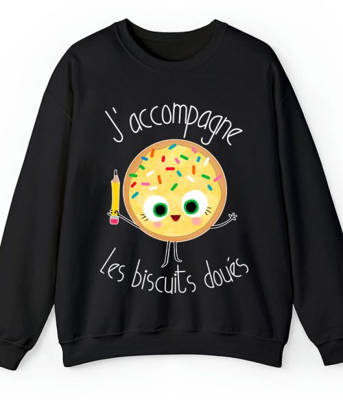 J’accompagne Les Biscuits Doués Teacher Sweatshirt